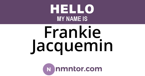 Frankie Jacquemin
