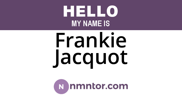Frankie Jacquot