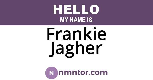 Frankie Jagher