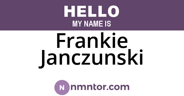 Frankie Janczunski