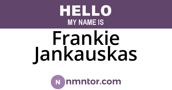 Frankie Jankauskas