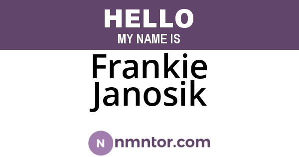 Frankie Janosik