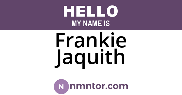 Frankie Jaquith
