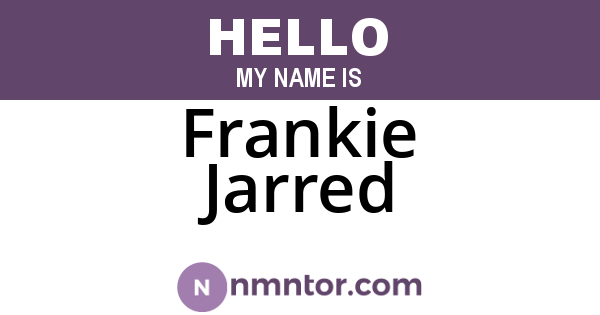 Frankie Jarred