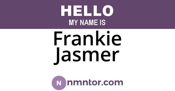 Frankie Jasmer
