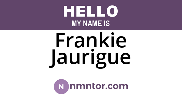Frankie Jaurigue