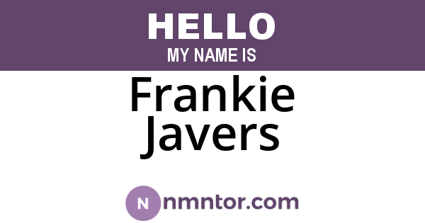 Frankie Javers