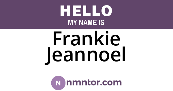 Frankie Jeannoel
