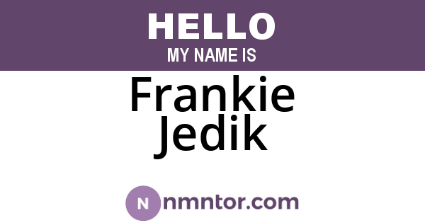 Frankie Jedik