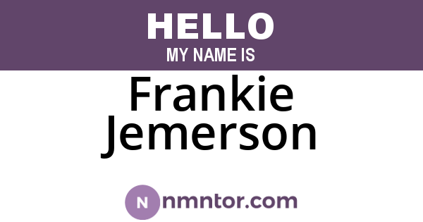 Frankie Jemerson