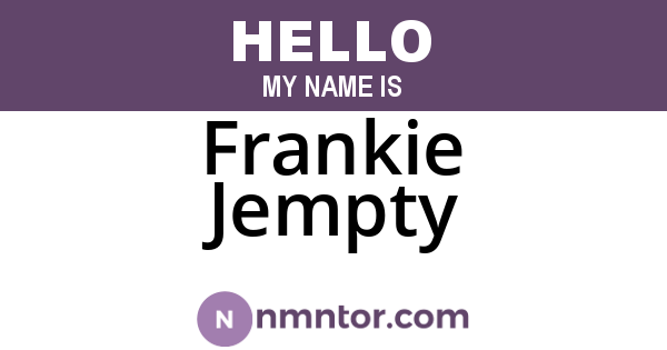 Frankie Jempty