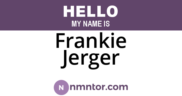 Frankie Jerger