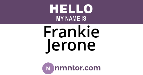 Frankie Jerone
