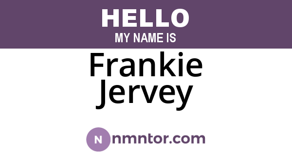 Frankie Jervey