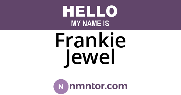 Frankie Jewel