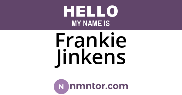 Frankie Jinkens