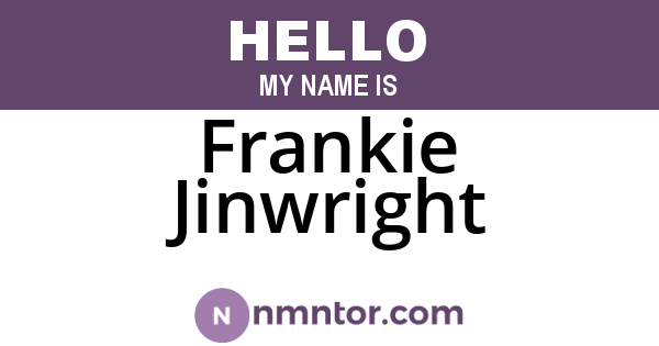 Frankie Jinwright