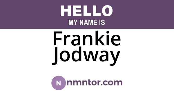 Frankie Jodway