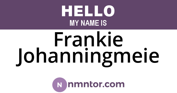 Frankie Johanningmeie
