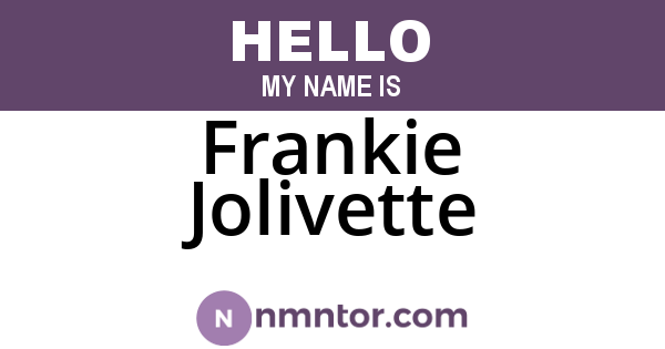 Frankie Jolivette