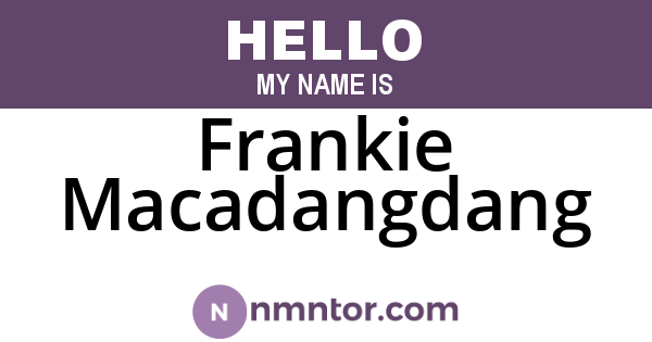 Frankie Macadangdang