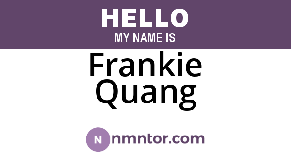 Frankie Quang