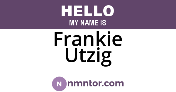 Frankie Utzig