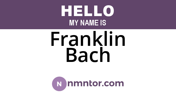 Franklin Bach