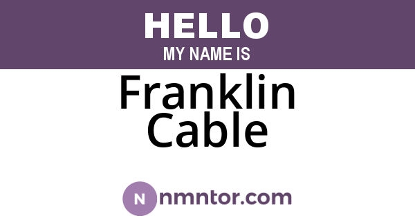 Franklin Cable