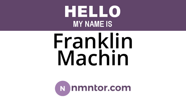 Franklin Machin