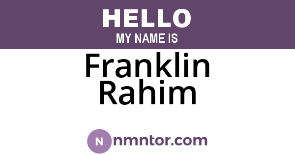 Franklin Rahim