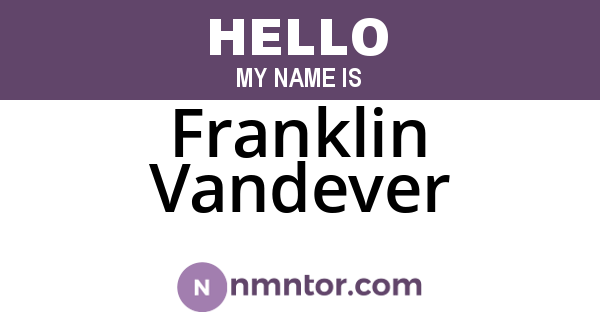 Franklin Vandever