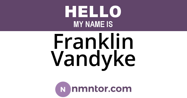 Franklin Vandyke