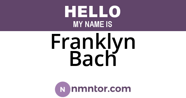 Franklyn Bach