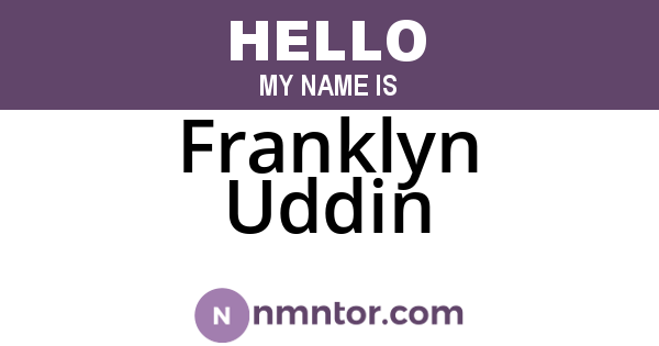 Franklyn Uddin