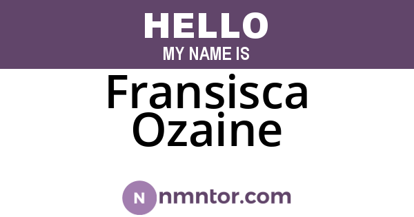Fransisca Ozaine