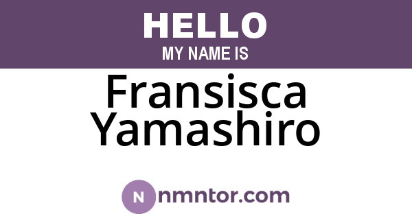 Fransisca Yamashiro