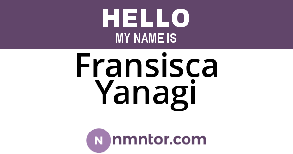 Fransisca Yanagi