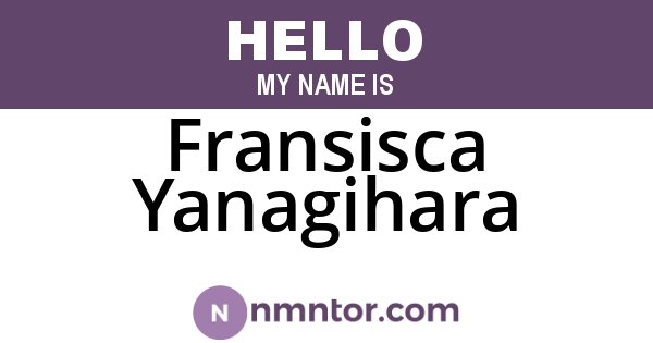 Fransisca Yanagihara