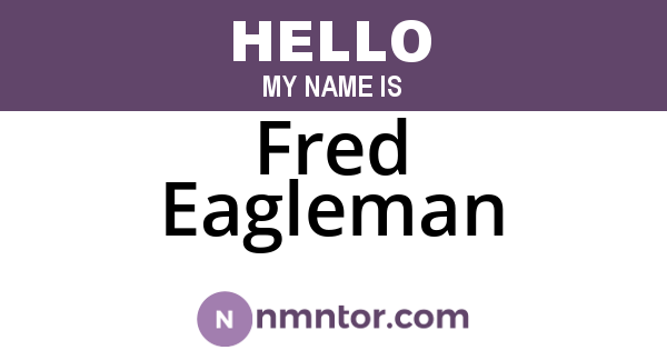 Fred Eagleman
