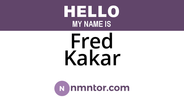 Fred Kakar