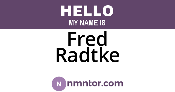 Fred Radtke