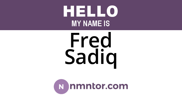 Fred Sadiq