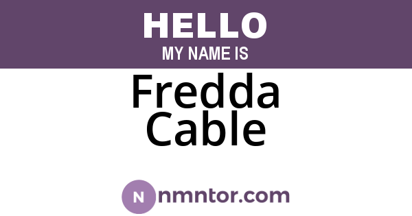 Fredda Cable