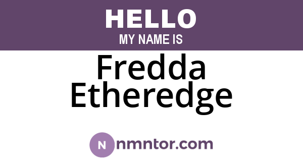 Fredda Etheredge