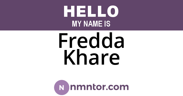 Fredda Khare
