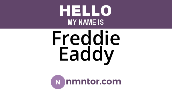 Freddie Eaddy