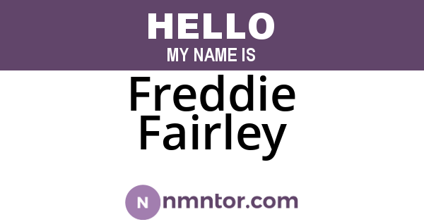 Freddie Fairley