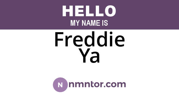 Freddie Ya