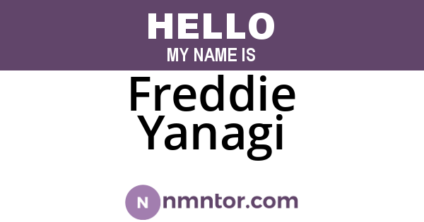 Freddie Yanagi